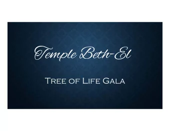 Temple Beth-El  Tree of Life Gala  Honoring Past Presidents  Honoring Past Presidents  Ellen