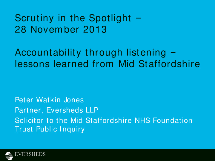 scrutiny in the spotlight 28 november 2013 accountability