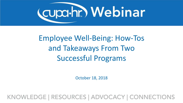 employee well being how tos and takeaways from two