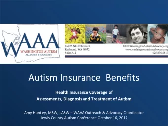 Autism Insurance  Benefits  Health Insurance Coverage of  Assessments, Diagnosis and Treatment of