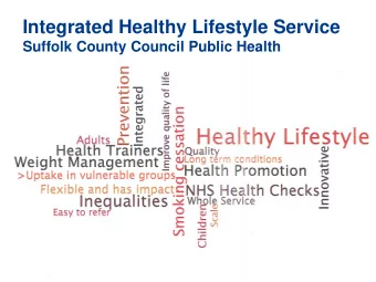 Integrated Healthy Lifestyle Service  Suffolk County Council Public Health  Elements of service