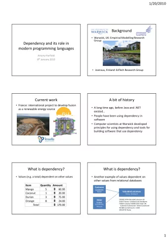 Background  Warwick, UK: Empirical Modelling Research  Group  Dependency and its role in  modern