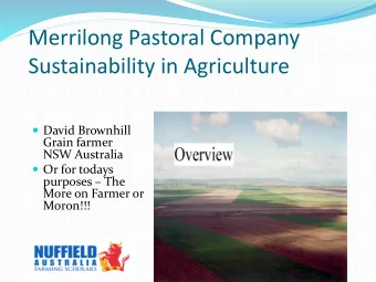 Merrilong Pastoral Company  Sustainability in Agriculture  David Brownhill  Grain farmer  NSW