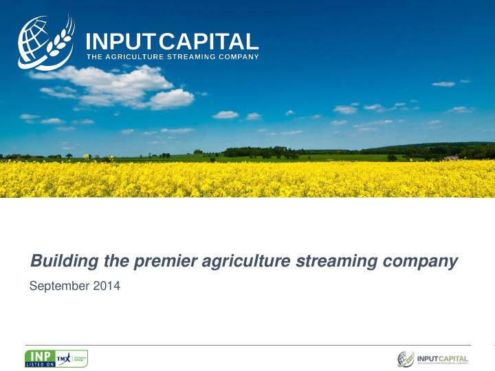 building the premier agriculture streaming company