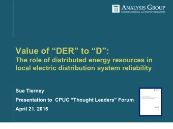 Value of DER to D:  The role of distributed energy resources in  local electric