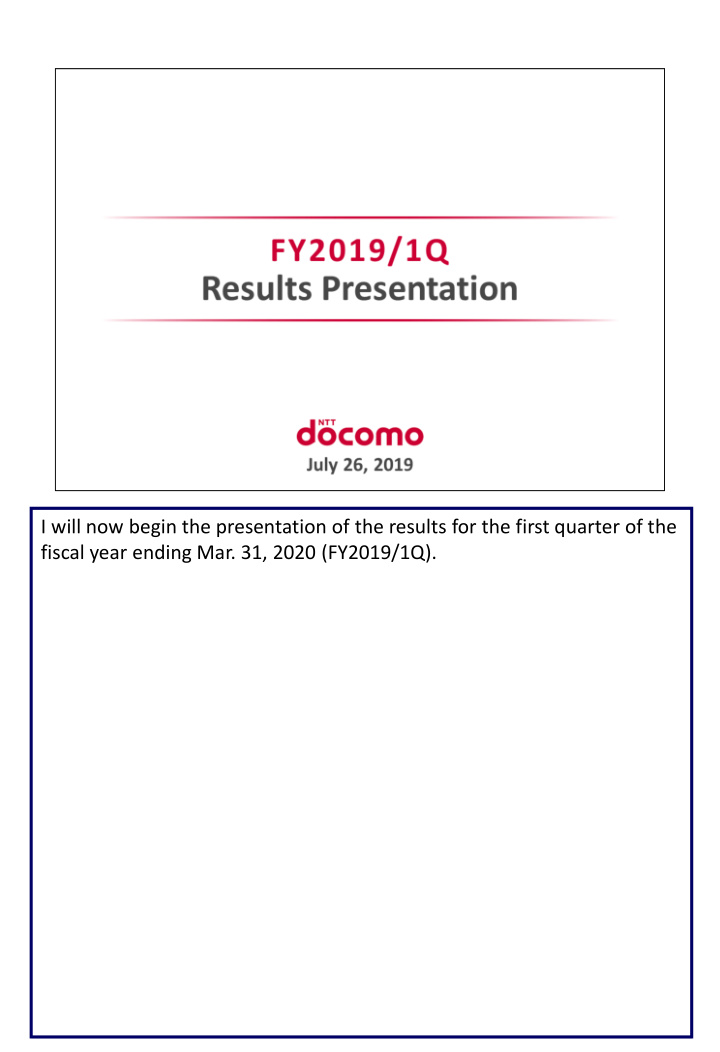 i will now begin the presentation of the results for the