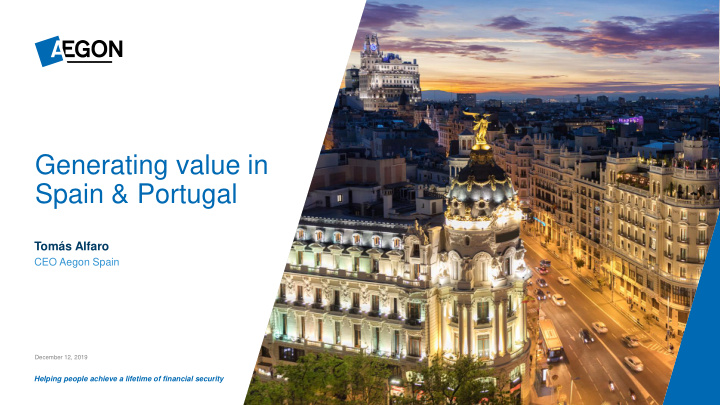 generating value in spain portugal