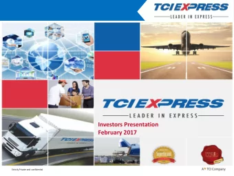 Investors Presentation  February 2017  Strictly Private and confidential  Mission Statement