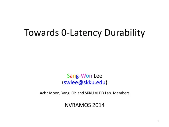 towards 0 latency durability