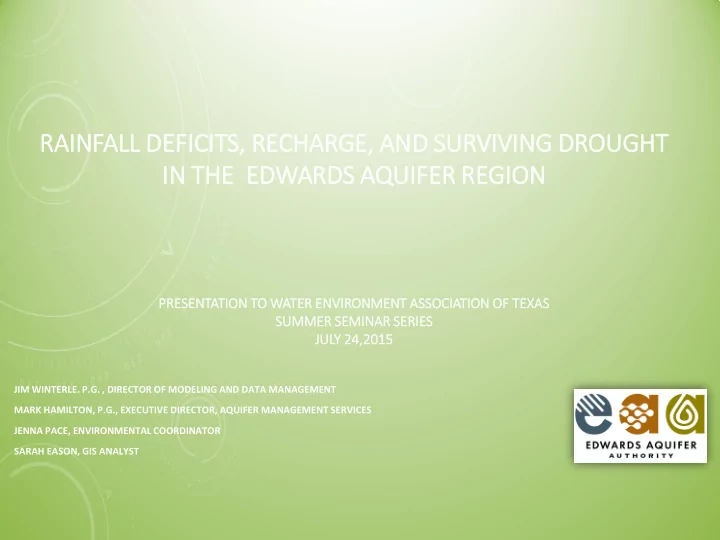 rain infall d deficit its r recharge a and su surviv ivin