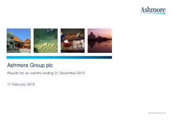 Ashmore Group plc  Results for six months ending 31 December 2015  11 February 2016