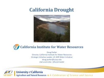 California Drought  California Institute for Water Resources  Doug Parker  Director, California