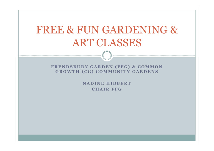 free fun gardening art classes