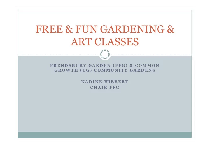 free fun gardening art classes