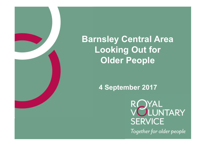 barnsley central area looking out for older people