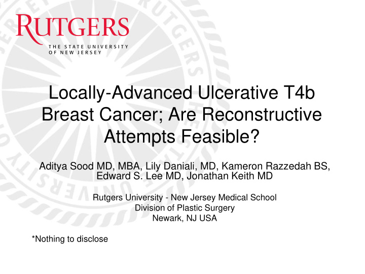 locally advanced ulcerative t4b breast cancer are