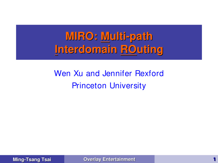 miro m multi ulti path path miro interdomain nterdomain