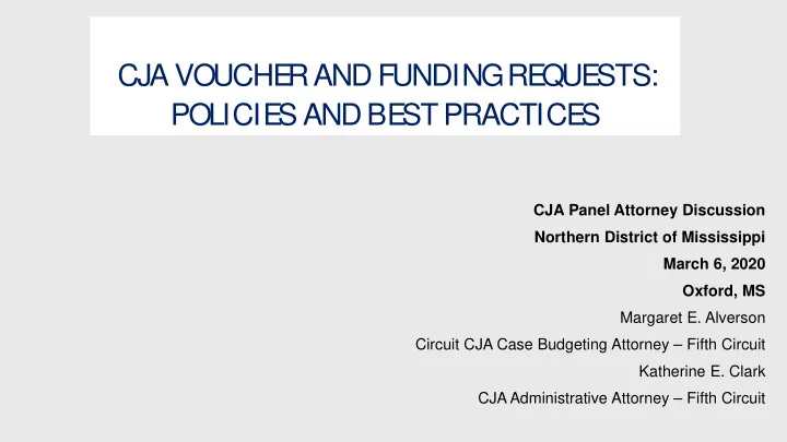 cja vouche r and funding re que sts policie s and be st