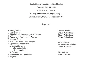 Agenda  1.  Campus Police  Safety Briefing  2.  Call to Order  Shawn A. Kachmar  3. Approval of