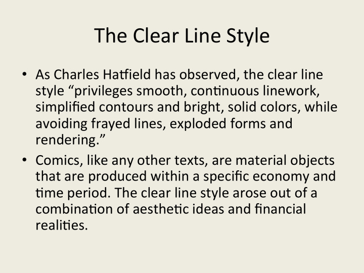 the clear line style