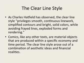 The  Clear  Line  Style    As  Charles  Ha2ield  has  observed,  the