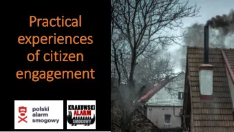 Practical  experiences  of citizen  engagement  PM10 emission sources in Poland  Agriculture 4%