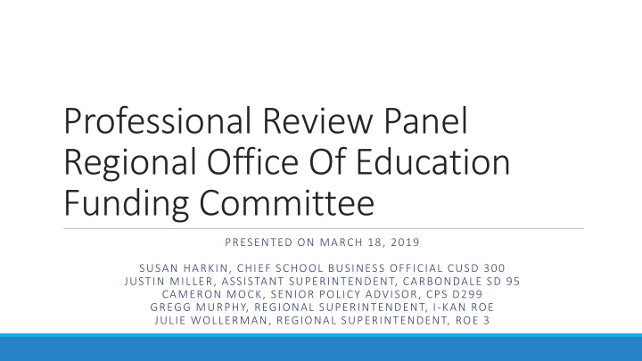 professional review panel regional office of education