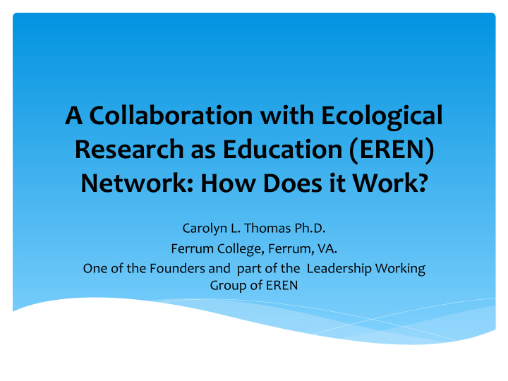 a collaboration with ecological research as education