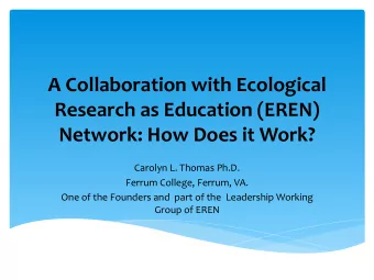 A  Collaboration  with  Ecological    Research  as  Education  (EREN)