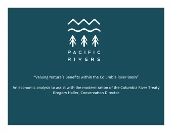 Valuing Natures Benefits within the Columbia River Basin  An economic analysis to assist
