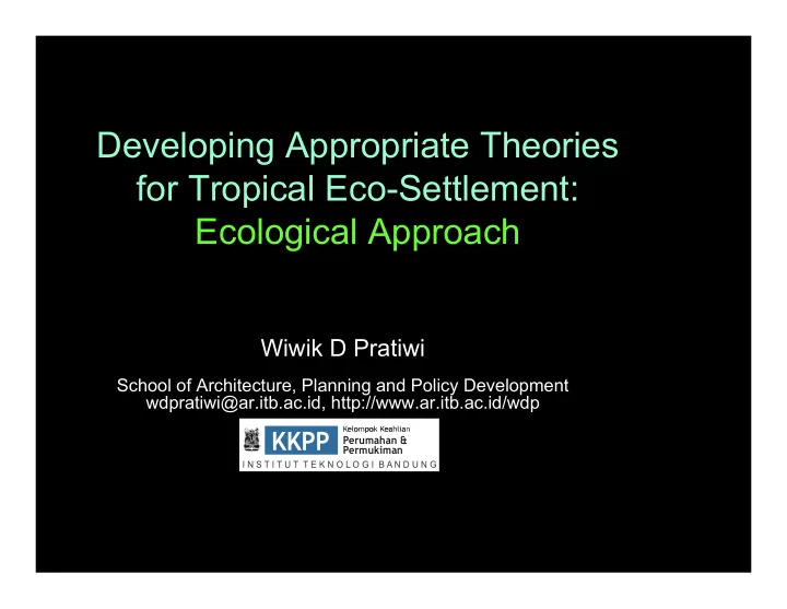 developing appropriate theories for tropical eco