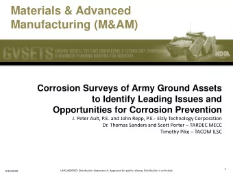 Materials &amp; Advanced  Manufacturing (M&amp;AM)  Corrosion Surveys of Army Ground Assets  to
