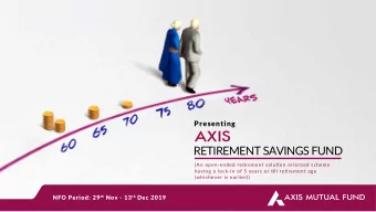 RETIREMENT SAVINGS FUND  (An open-ended retjrement solutjon oriented scheme  having a lock-in of 5