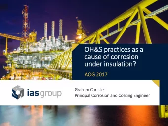 under in  insulation?  AOG 20  2017  17  Graham Ca  Carli  lisle  Princ  rincipal Co  Corrosion and