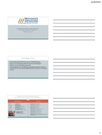 2/20/2015  EDAM WINTER CONFERENCE  M I N N EA P OL I S  M A R R I OT  N OR T H W ES T  BR OOK L Y N