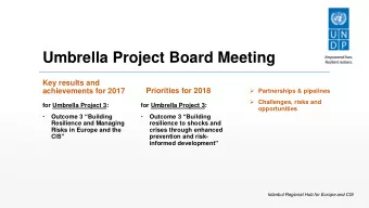 Umbrella Project Board Meeting  Key results and  Priorities for 2018  Partnerships &amp;