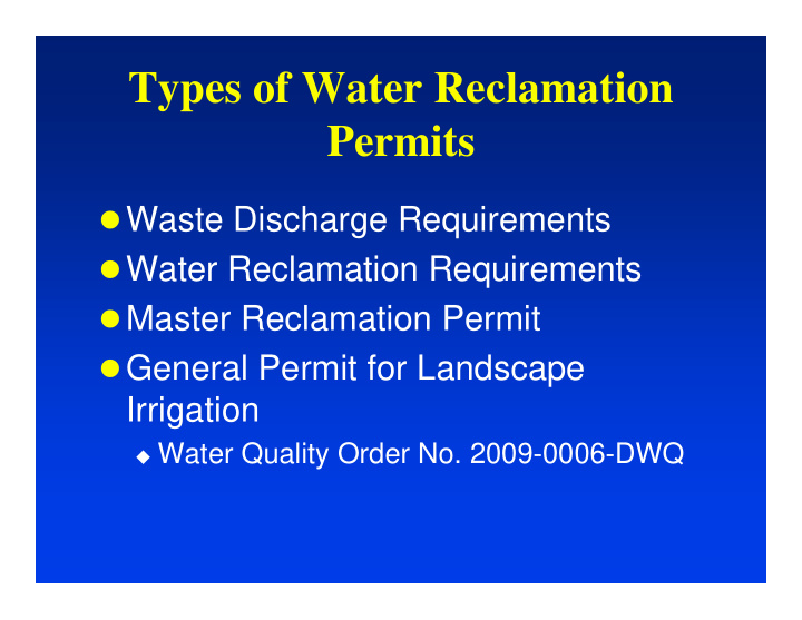 types of water reclamation permits
