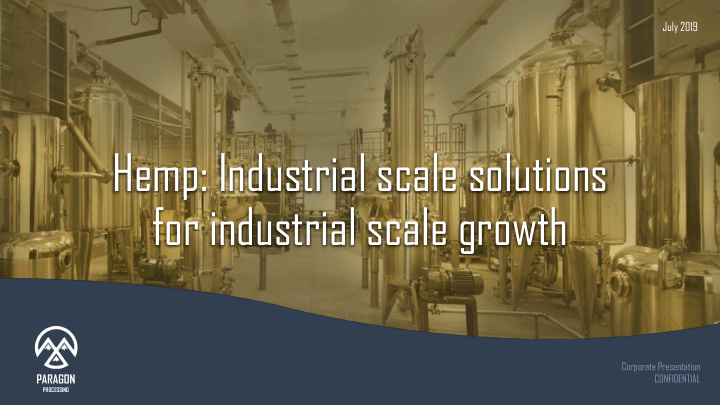 for industrial scale growth