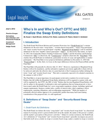 Whos In and Whos Out? CFTC and SEC  July 9, 2012  Finalize the Swap Entity Definitions