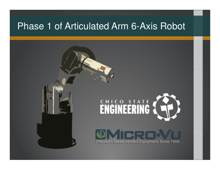 phase 1 of articulated arm 6 axis robot