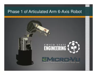 Phase 1 of Articulated Arm 6-Axis Robot