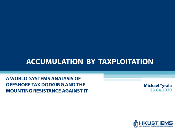 accumulation by taxploitation