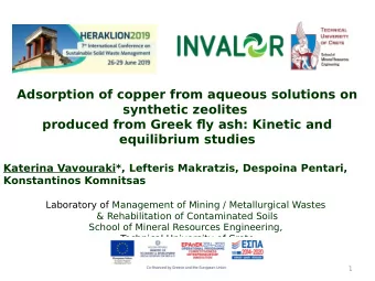 Adsorption of copper from aqueous solutions on  synthetic zeolites  produced from Greek fmy ash: