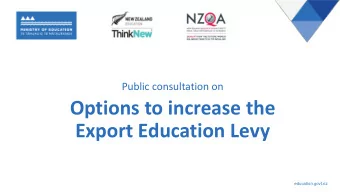 Export Education Levy  education.govt.nz  Agenda for the consultation  5 minutes  Welcome,