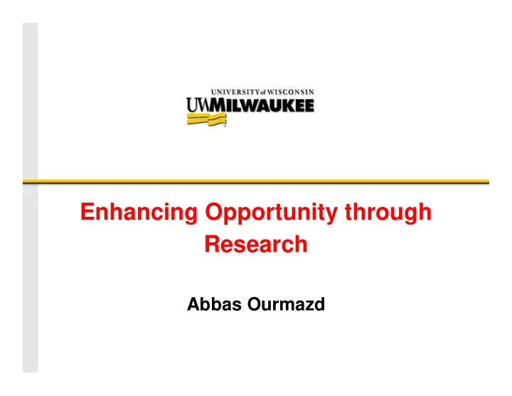 enhancing opportunity through research