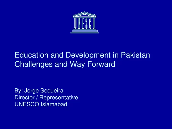 education and development in pakistan challenges and way