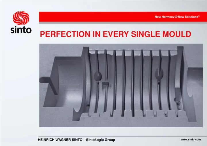 perfection in every single mould