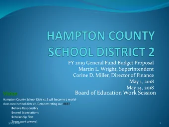 Board of Education Work Session  Hampton County School District 2 will become a world-  class rural