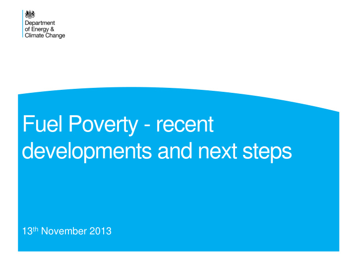 fuel poverty recent developments and next steps