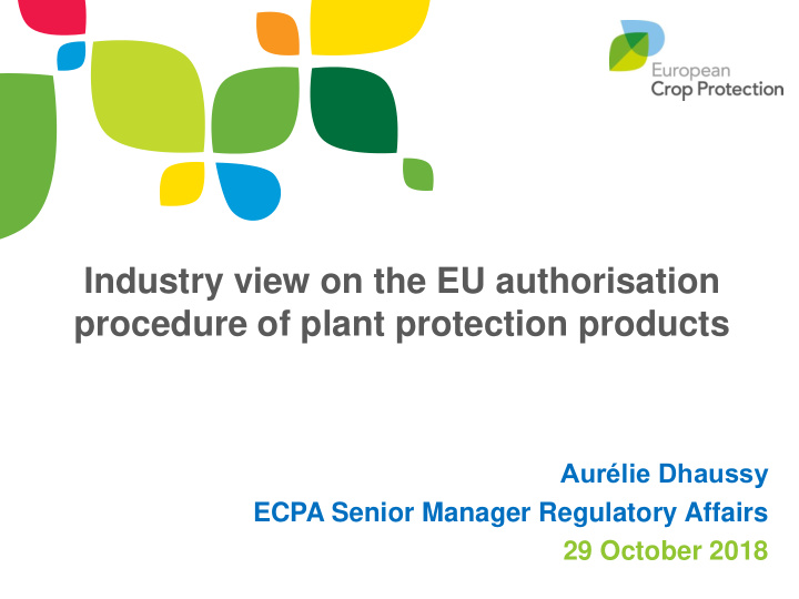 industry view on the eu authorisation procedure of plant